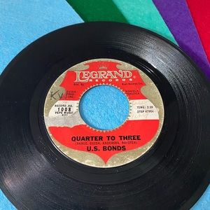 “Gary US Bonds” Vinyl 45 RPM Record;1963-Vintage R&R: 1/4 to Three